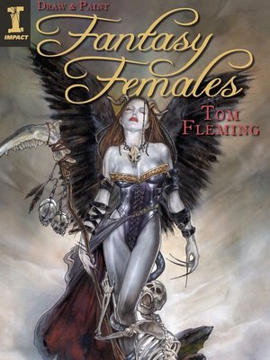 cover image of Draw & Paint Fantasy Females